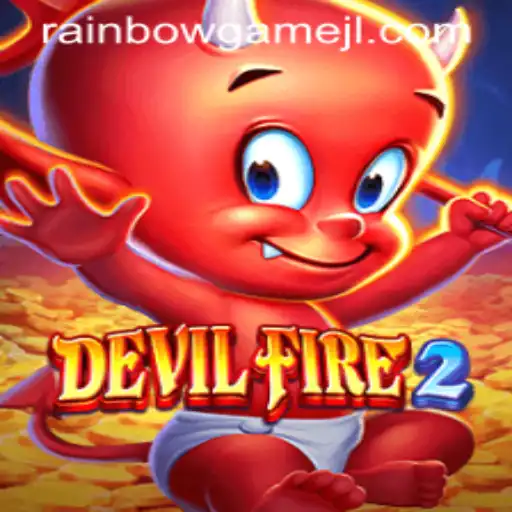 Discover the Thrilling World of DevilFire2: The Ultimate RainbowGame Experience